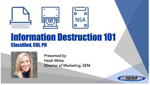 Sem Information Destruction 101 Sem Information Destruction 101