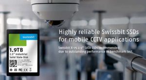 Swissbit Ssds Recommended For Mobile Video Surveillance Applications