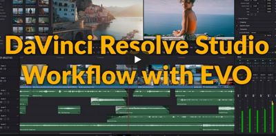 Watch This Workflow Tutorial On Evo Shared Storage For Davinci Resolve Studio