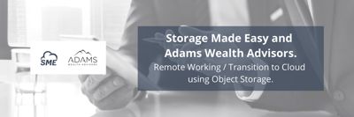 Adams Wealth Advisors Chooses Storage Made Easy