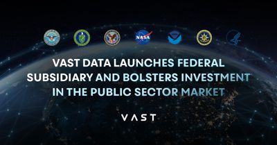 Vast Data Launches Federal Subsidiary