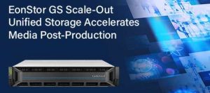 Eonstor Gs Scale Out Unified Storage Accelerates Media Post Production Intro