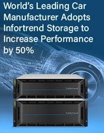 World's Leading Car Manufacturer Adopts Infortrend Storage World's Leading Car Manufacturer Adopts Infortrend Storage