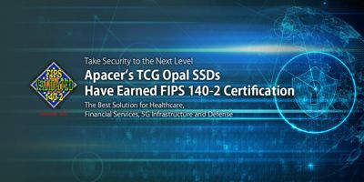 Apacer's Tcg Opal Ssds Have Earned Fips 140 2 Certification