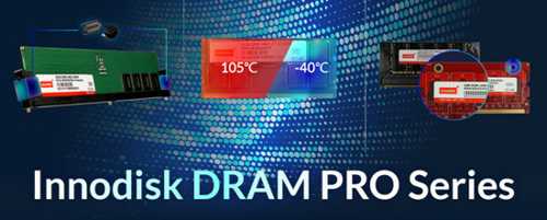 Innodisk Dram Pro Series Intro Innodisk Dram Pro Series Intro