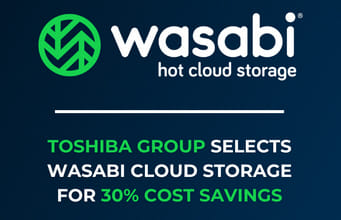 Toshiba Group Selects Wasabi Cloud Storage