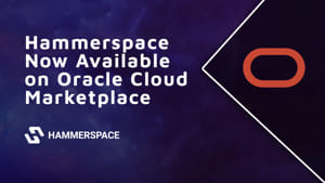 Hammerspace Available On Oracle Cloud Marketplace